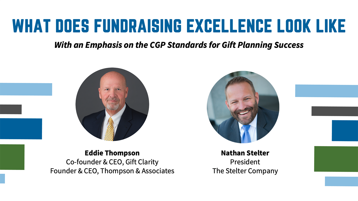 What Does Fundraising Excellence Look Like - With an Emphasis on the CGP Standards