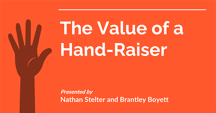 The Value of a Hand-Raiser