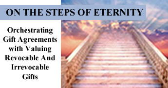 On the Steps of Eternity: Orchestrating Gift Agreements with Valuing Revocable and Irrevocable Gifts