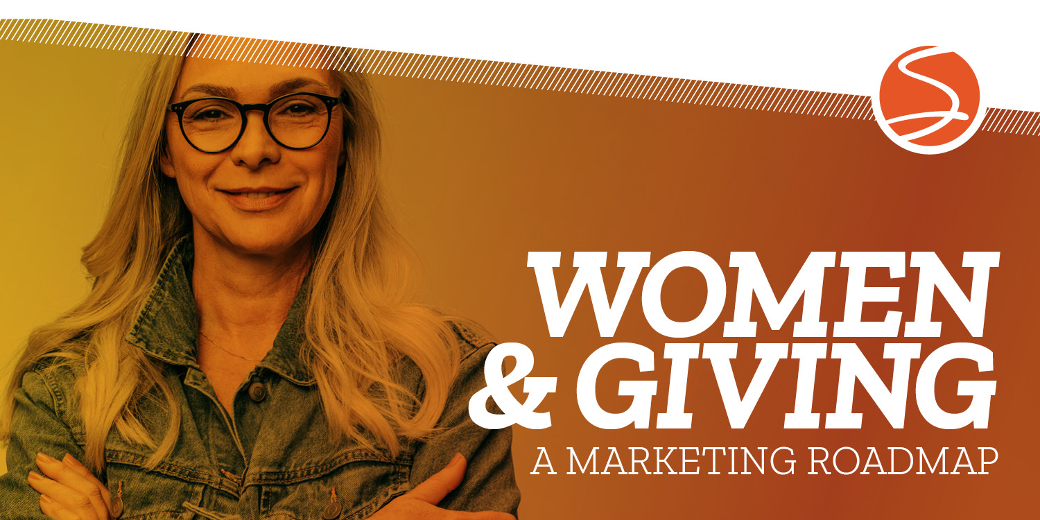 Women and Giving: A Marketing Roadmap